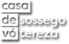 Casa de Sossego Vó Tereza